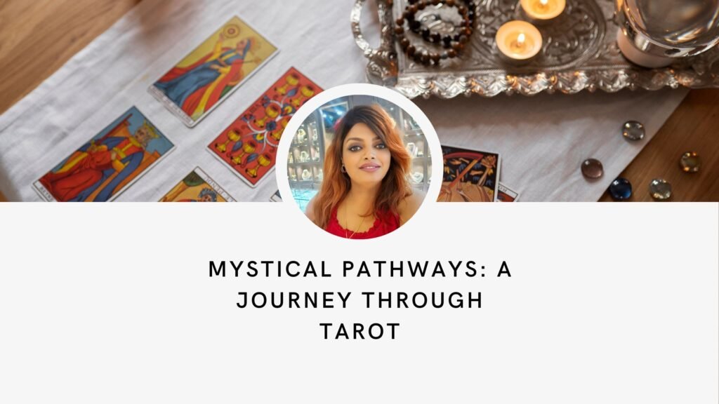 Mystical Pathways A Journey Through Tarot