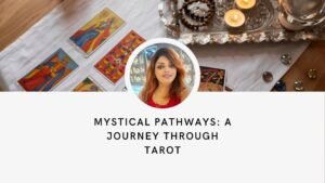 Mystical Pathways: A Journey Through Tarot